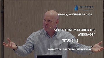 Titus 2:1-8 | "A Life That Matches the Message"