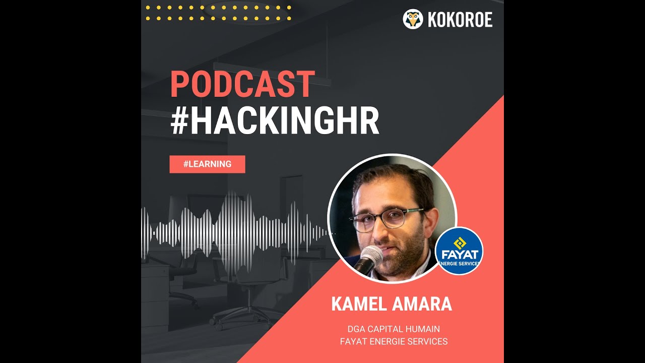 HackingHR Ep 39 Kamel Amara, DGA de Fayat Energies Services YouTube