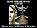 Mikey Wax - Marion (NOW ON ITUNES!)