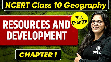 Resources and Development | Geography Class 10 | Chapter 1| Geography for UPSC | OnlyIAS