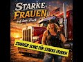 Starke Frauen auf dem Truck