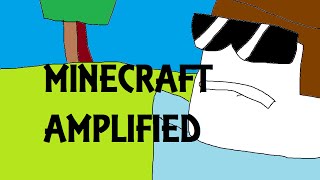 What Does Amplified Look Like? by TehDarkrai 114 views 9 years ago 6 minutes, 20 seconds