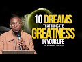 10 Dreams that indicate Greatness in your life | Miz Mzwakhe Tancredi