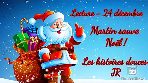 Lecture 24 dcembre - Martin sauve Nol