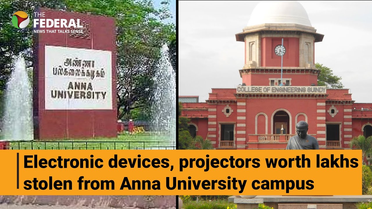 Midnight heist at Anna University: Thieves steal costly devices worth lakhs | The Federal