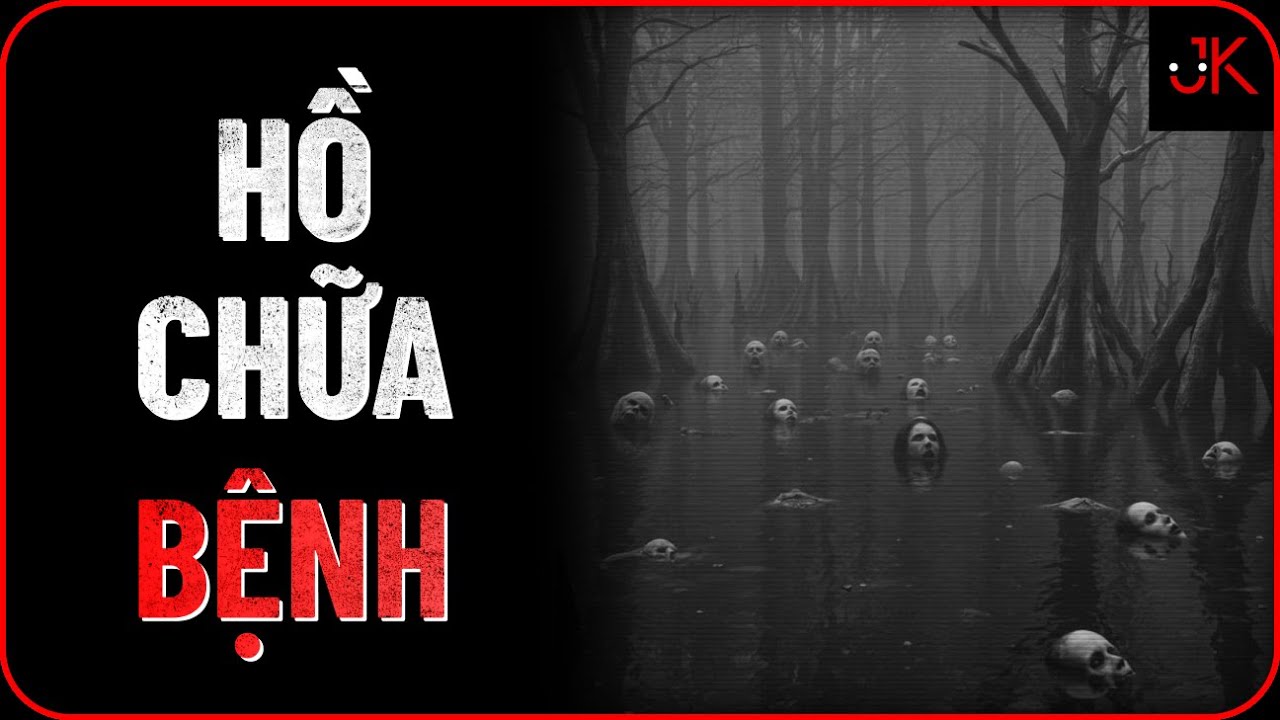 r/Nosleep | Hồ chữa bệnh | Jeftun