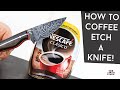 Coffee Etching Damascus Steel | Knife Making How To/Tip