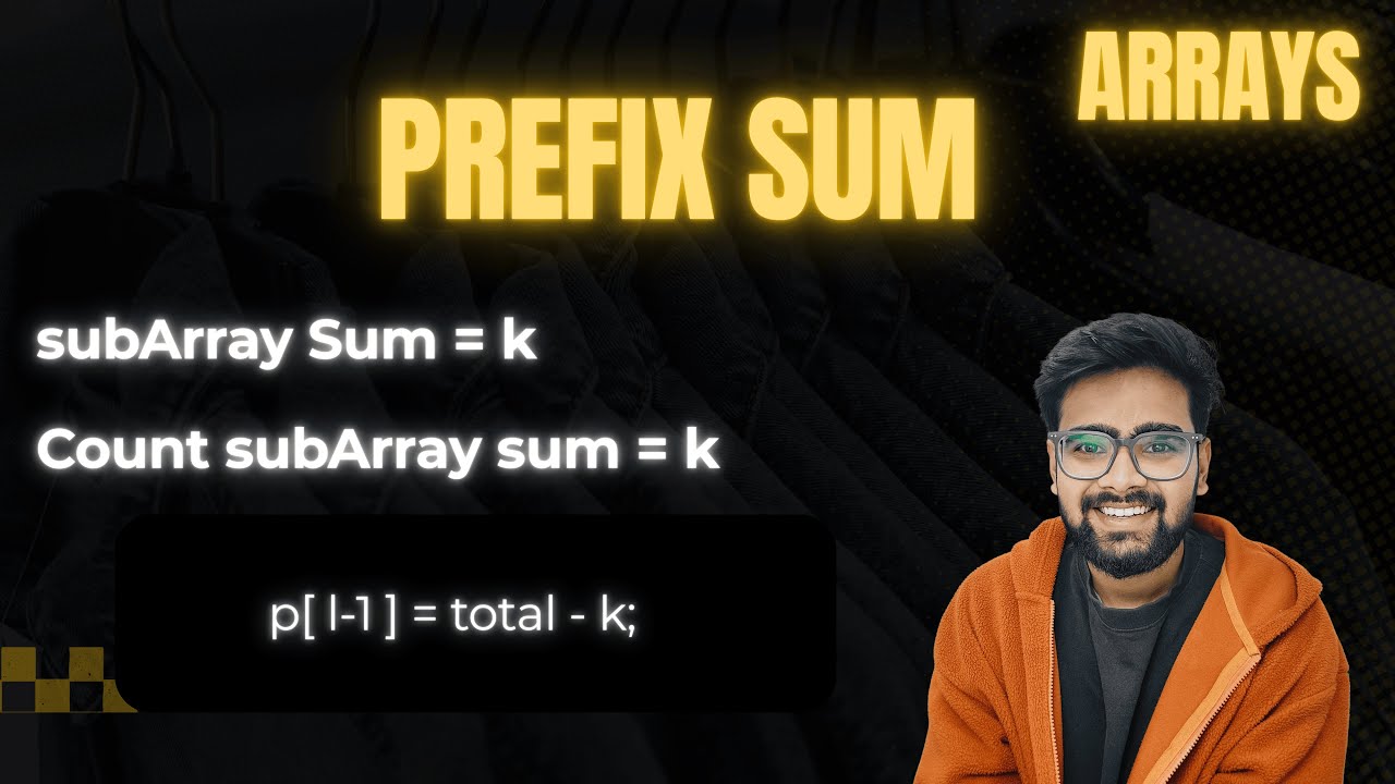 L4: Count Subarray Sum Equals K | Prefix Sum + HashMap | Array | DSA Brain Training Series