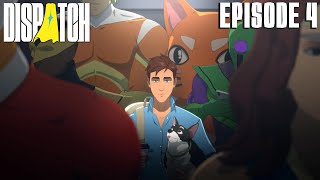 Dispatch - Episode 4: Restructure | 4K | PC | Playthrough Net Worth