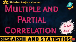 Multiple &amp; Partial Correlation Explained |Correlation in Psychology | UGC NET, CUET, B.Ed statistics