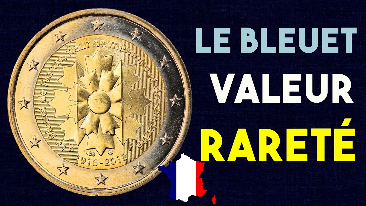 EURO FRANCE pièce commémorative rare Le bleuet valeur tirages révélé
