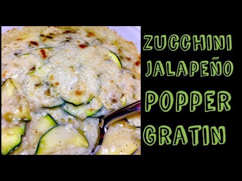 Zucchini Jalapeño Popper Gratin Recipe | Vegan Au Gratin Potatoes