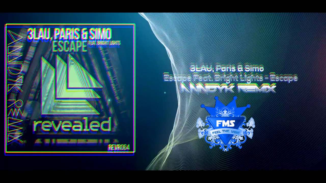 3LAU, Paris & Simo - Escape Feat. Bright Lights - Escape (Anndyk Remix) *EXCLUSIVE*