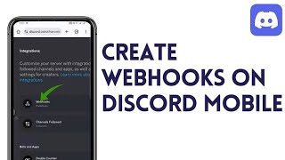 How To Create Webhooks On Discord Mobile In 2025 (Simple Way)