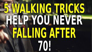 These 5 Easy Walking TRICK Help Seniors Quickly Stop Falling (senior health)