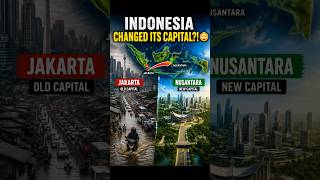 Why Indonesia Is Changing Its Capital 😳 #shorts #facts#indonesia #jakarta #nusantara