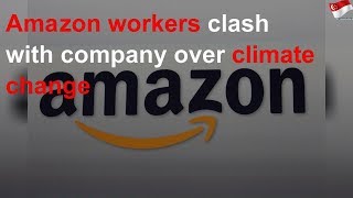 Amazon workers clash with company over climate change