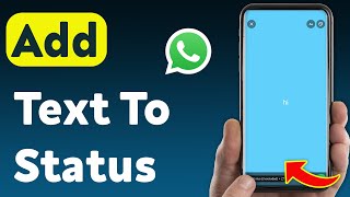 Cara Menambahkan Teks ke Status WhatsApp (Terbaru) screenshot 5