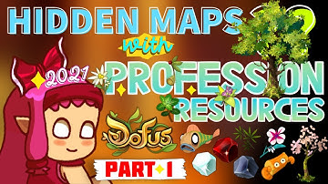 Dofus ~ Top 10 Hidden Maps with Profession Resources (Part 1) by POKIA