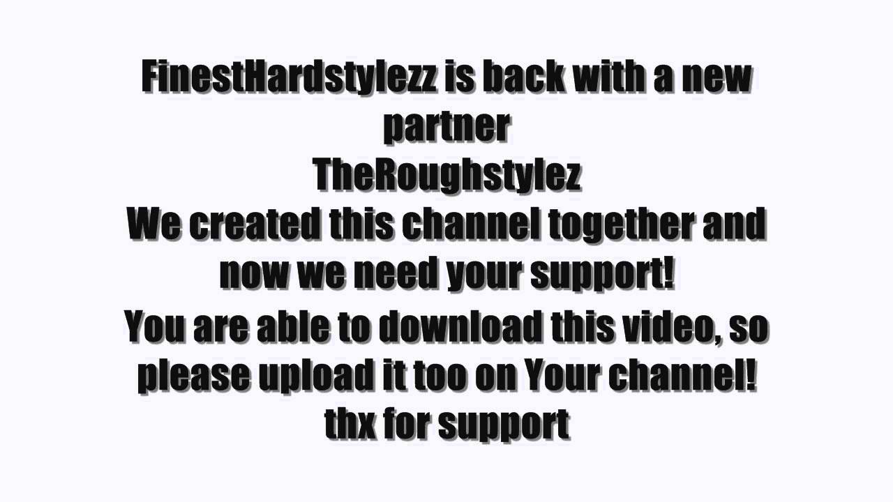 Finest Harderstylez is back !