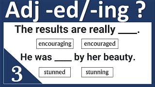 Adjectives -ed and -ing Quiz #3 | Grammar quiz