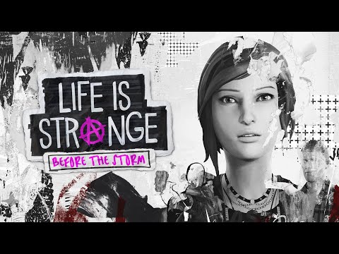 Прохождение Life is Strange: Before the Storm - Эпизод 2. О дивный новый мир