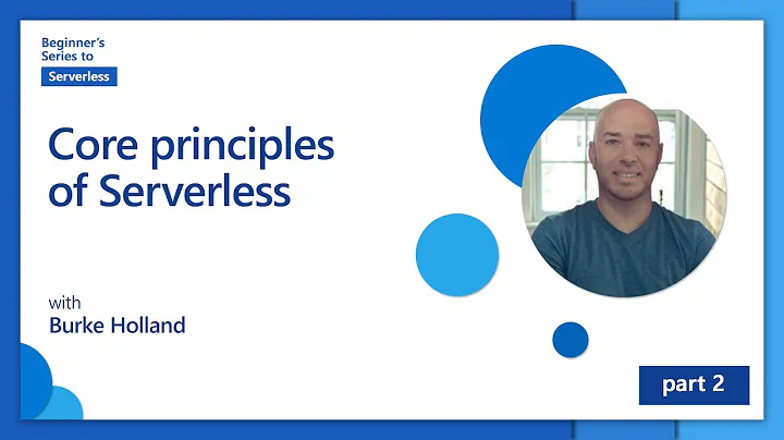 Core principles of Serverless [2 of 16] | Beginner's Series to: Serverless