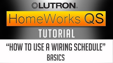 Lutron Homeworks QS Tutorial // How to use a WIRING SCHEDULE (Key Information)
