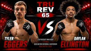 Tyler Eggers vs Daylan Ellington | Full Fight | True Revelation 65 | Lightweight MMA
