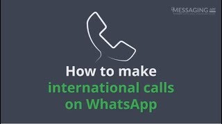How to make international calls on WhatsApp