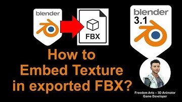 How to Embed Texture in Exported FBX file? Blender 3.1 Tutorial