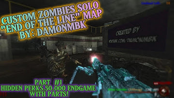 WAW Custom Zombies Solo▐ "End Of The Line" Map Part #1