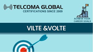 VILTE & VOLTE (Video over LTE & Voice over LTE) course by TELCOMA Training