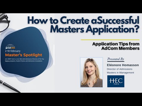 How to Create a Successful Masters Application by HEC Paris | Masters Spotlight Fair 2021