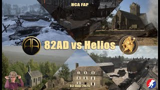 Hell Let Loose | Competitive (HCA FAP 2025) | 82AD vs Helios | Week 5