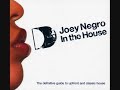 Joey Negro ‎In The House - CD1