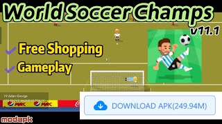 World Soccer Champs Mod Apk – FREE SHOPPING | New Update 2026 screenshot 1