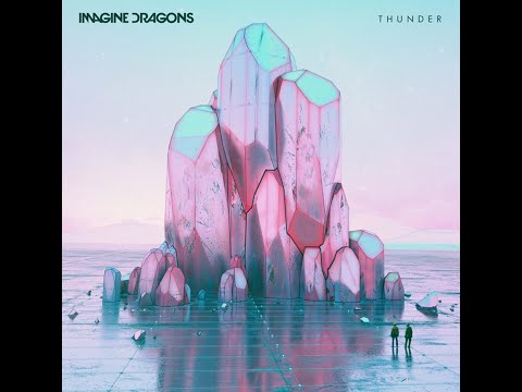 Imagine Dragons - Thunder (Extended Version)