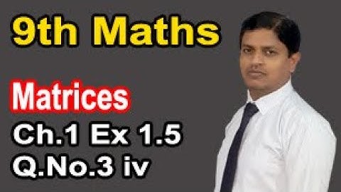 Class 9 Mathematics solution Chapter 1 Exercise 1.5 Question 3 Part iv Multiplicative inverse Matrix