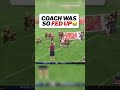 Coach couldn't take it 💀