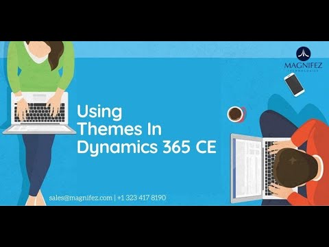Working with Themes in Dynamics 365 CE | Customizing User Interface ...