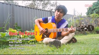Karen song 'Bless The Karen 2' E Bye Bye [ MV]