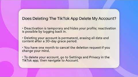 Does Deleting The TikTok App Delete My Account? - Everyday-Networking