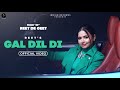 Gal dil di  reet official  reet de geet ep  indian records  new punjabi songs 2024