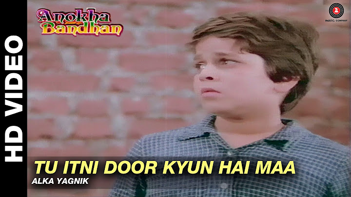 Tu Itni Door Kyun Hai Maa - Anokha Bandhan | Alka Yagnik | Ashok Kumar & Shabana Azmi
