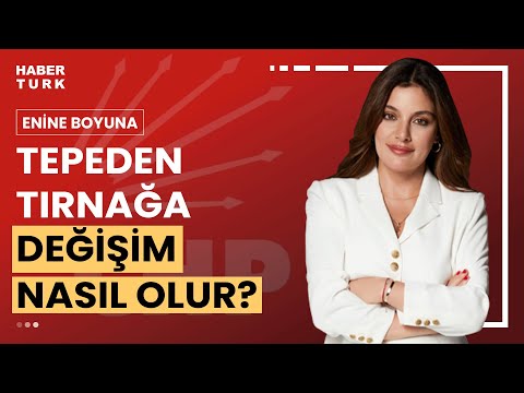 CHP'de kurultay sonrası başkanlık koltuğunda kim olacak? | Enine Boyuna – 22 Eylül 2023