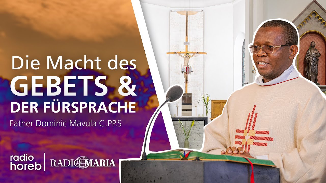 Die Macht des Gebets & der Fürsprache | Predigt von Father Dominic Mavula C.PP.S