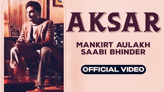 Aksar Cover Song Sabi Bhinder Ft. Mankirt Aulakh New Punjabi Song 2023 Ramby Muzik Machine