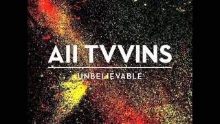 All Tvvins - Resurrect Me chords