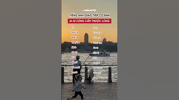 Tiếng Anh giao tiếp cơ bản cho người mới bắt đầu #learnenglish #hoctienganh #langmaster